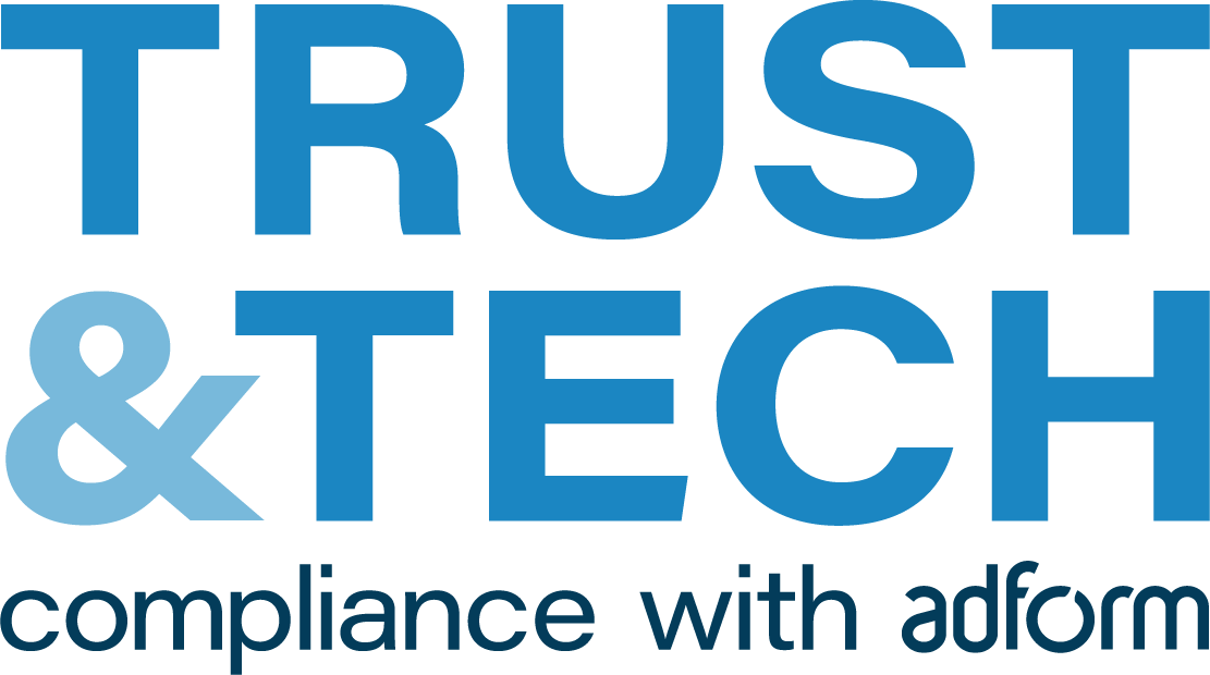 Trust & Tech compliance with Adform